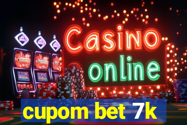 cupom bet 7k